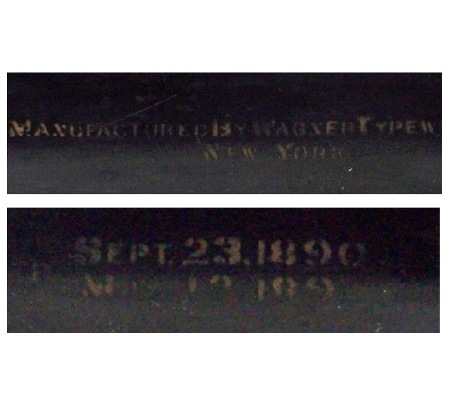 At the bottom right of the rear of the typewriter is stenciled The Wagner Typewriter Company New York. On the left is another stencil, Sept. 23, 1890 and below it, May 12, 1890.